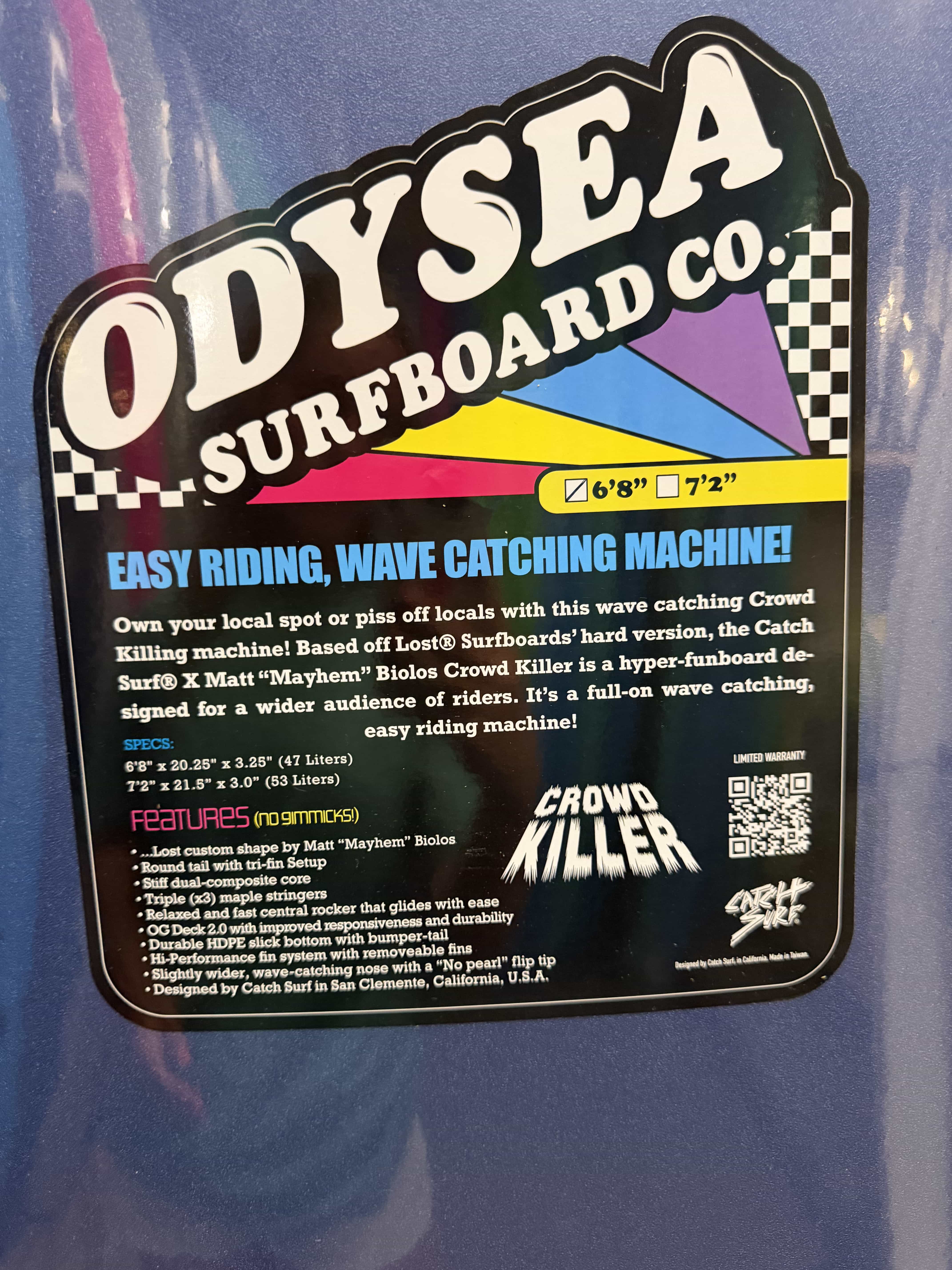 Odysea X Lost Crowd Killer MB26 6ft8in