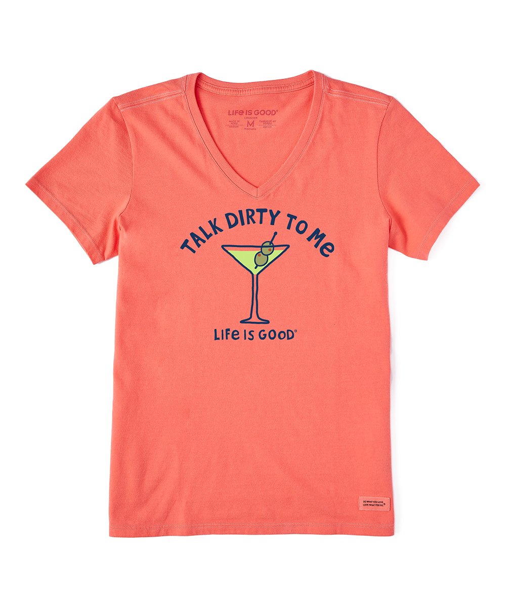 Life is Good Talk Dirty To Me MNGORG XS