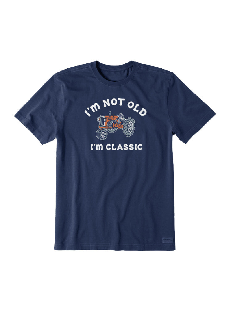 Life is Good Crusher Tee I'm Not Old Classic DSTBLU S