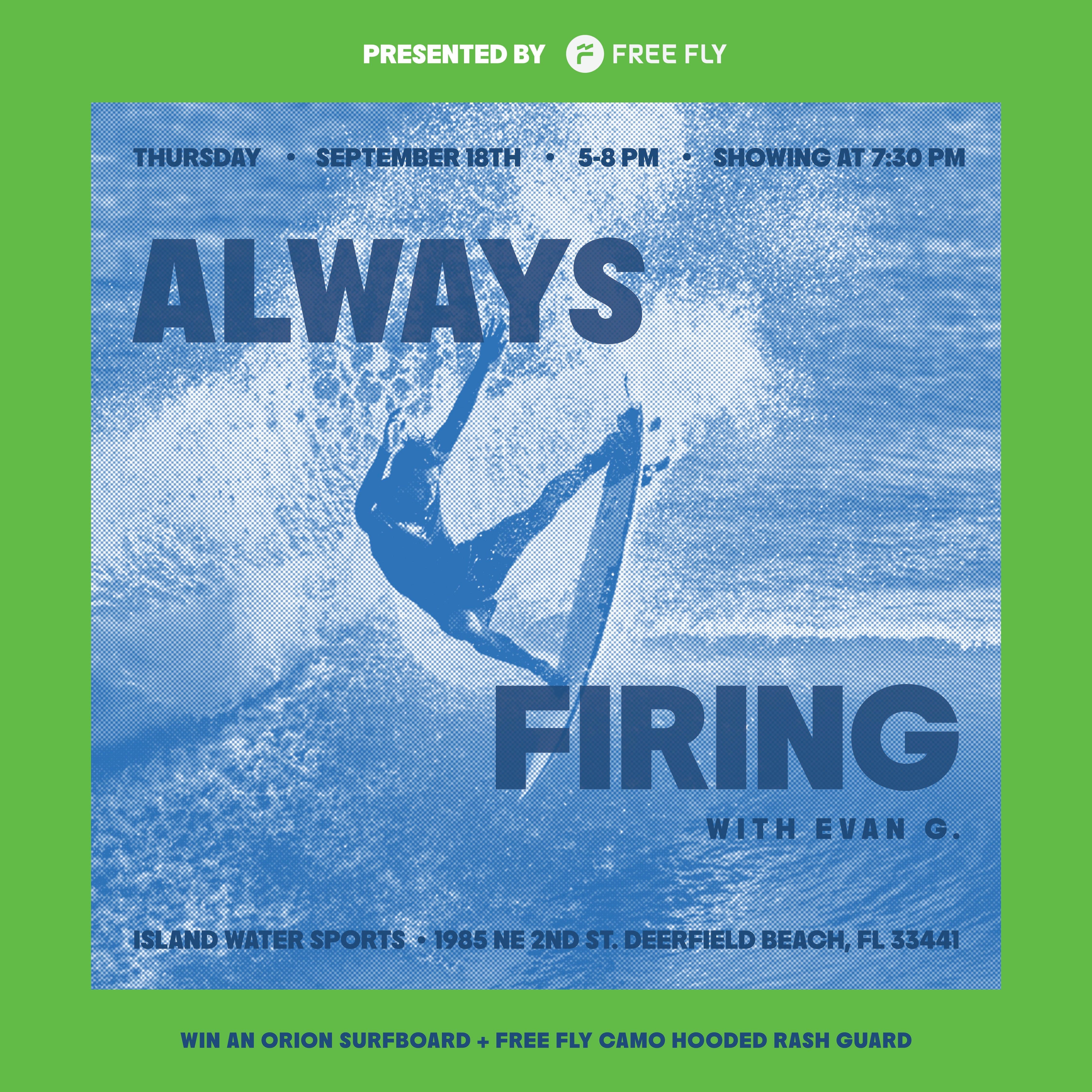 Presented by Free Fly: An Evening with Florida Surf Legend Evan Geiselman