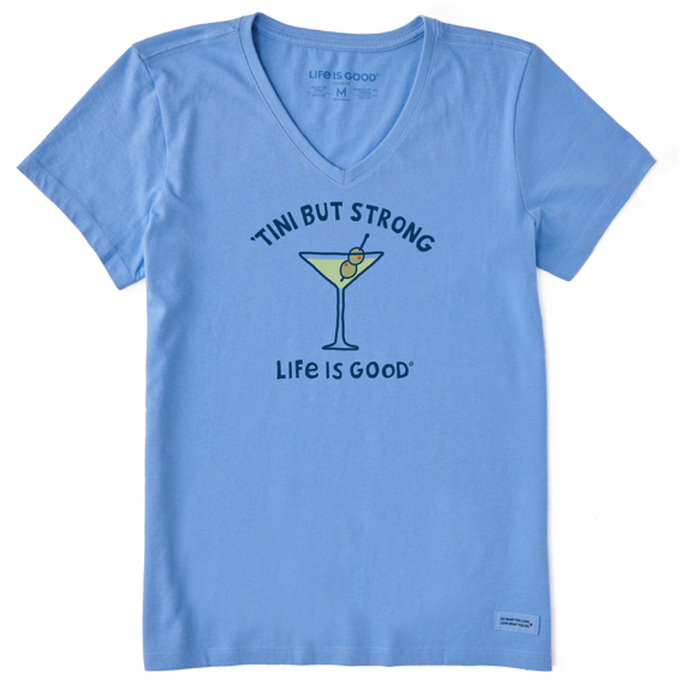 Life Is Good Crusher Vee Tini But Strong Tee