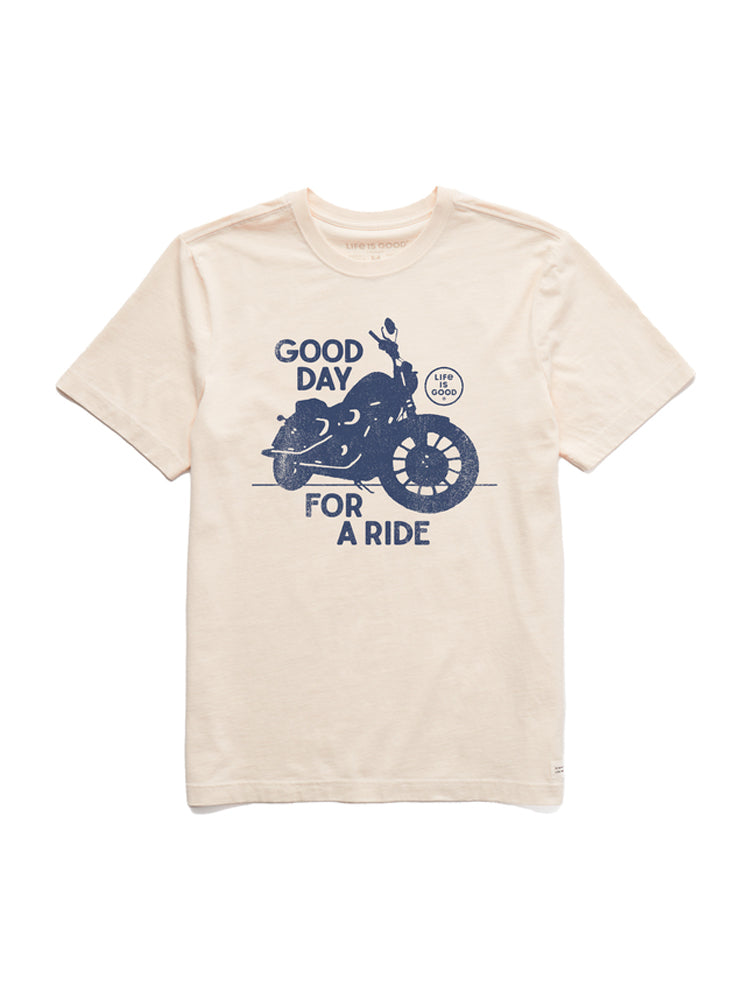Life is Good Crusher Tee Good Day For A Ride